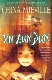 book cover of Un Lun Dun by Чайна Мьевиль