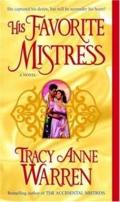 book cover of His favorite mistress by Tracy Anne Warren