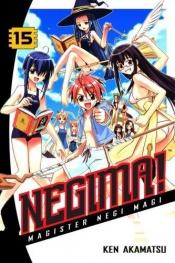 book cover of Negima !, Tome 15 by Ken Akamatsu