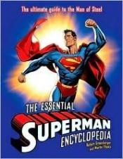 book cover of The Essential Superman Encyclopedia by Robert Greenberger