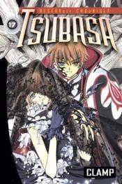 book cover of Tsubasa: Reservoir Chronicles, Volume 17 by Clamp (manga artists)
