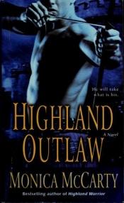 book cover of Highland Outlaw (Campbells, Book 2) by Monica McCarty