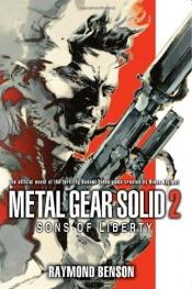 book cover of Metal Gear Solid 2: The Novel: Sons of Liberty by Raymond Benson