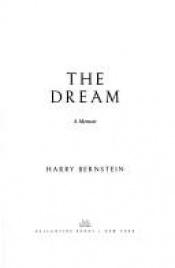 book cover of The Dream: A Memoir by Harry Bernstein