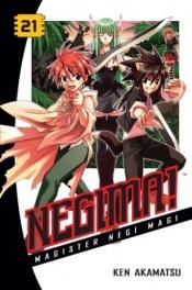 book cover of Negima! Magister Negi Magi, Vol 21 by Ken Akamatsu