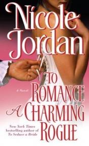 book cover of To Romance a Charming Rogue (Courtship Wars #4) by Nicole Jordan