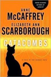book cover of Catacombs : a tale of the Barque cats by Ан Макафри
