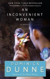 book cover of An Inconvenient Woman by Dominick Dunne
