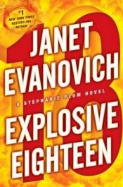 book cover of Explosive Eighteen by Janet Evanovich