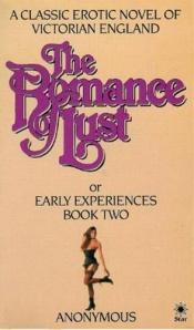 book cover of The Romance of Lust, or Early Experiences: Volume 2 by Anonymous