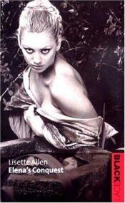 book cover of Elena's Conquest by Lisette Allen