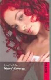 book cover of Nicole's Revenge by Lisette Allen