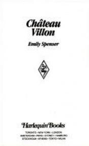 book cover of Chateau Villon by Emily Spenser