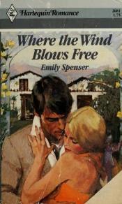 book cover of Where The Wind Blows by Emily Spenser