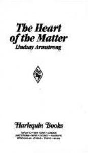 book cover of The heart of the matter by Lindsay Armstrong