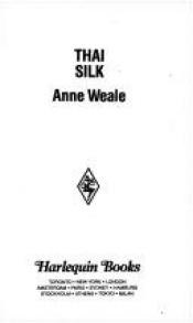 book cover of Thai Silk by Anne Weale