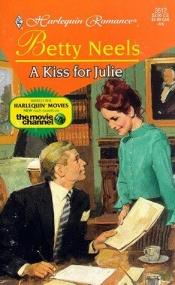 book cover of Kiss For Julie (Romance , No 3512) by Betty Neels