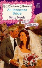 book cover of Innocent Bride (White Weddings) (Harlequin Romance, 3577) by Betty Neels