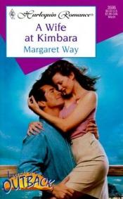 book cover of A Wife at Kimbara (Enchanted) by Margaret Way