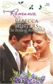 book cover of The Bride Of Montefalco (Harlequin Romance 3923) by Rebecca Winters
