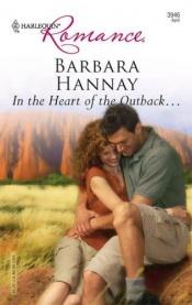 book cover of In The Heart Of The Outback... by Barbara Hannay