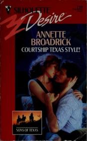 book cover of Courtship Texas Style by Annette Broadrick