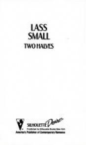 book cover of Two Halves (Desire) by Lass Small