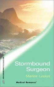 book cover of Stormbound Surgeon (Medical Romance) by Marion Lennox