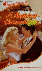 book cover of Matter Of Circumstance by Heather Graham Pozzessere