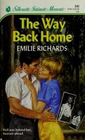 book cover of The Way Back Home (Silhouette Intimate Moments #341) by Emilie Richards