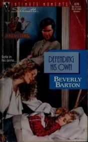 book cover of Protectors #3: Defending His Own by Beverly Barton