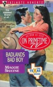 book cover of Badlands Bad Boy (Sensation) by Maggie Shayne