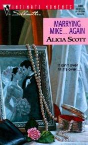 book cover of Marrying Mike... Again (Silhouette Intimate Moments, 980) by 丽莎·嘉德纳