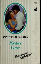 book cover of Mystery Lover (Silhouette Romance 533) by Annette Broadrick