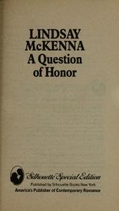 book cover of A Question Of Honor (Silhouette Special Edition, No 529) by Lindsay McKenna