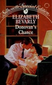 book cover of Donovans Chance (Silhouette Special Edition, No. 639) by Elizabeth Bevarly