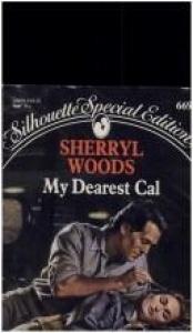 book cover of My Dearest Cal (Silhouette Special Edition, No 669) by Sherryl Woods