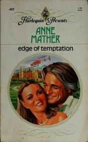 book cover of Edge of Temptation by Anne Mather