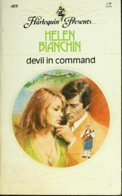 book cover of Devil in Command (Harlequin Presents 409) by Helen Bianchin