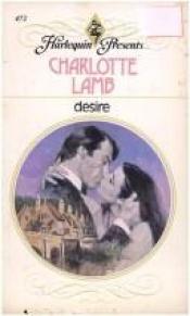 book cover of Desire, Harlequin Presents #472 by Sheila Holland