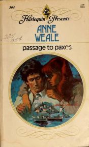 book cover of Passage to Paxos (Harlequin Presents..., 504) by Anne Weale