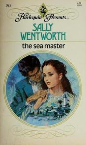 book cover of Sea Master (Harlequin Presents #512) by Sally Wentworth