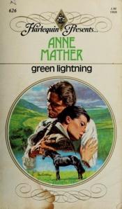 book cover of Green Lightning (Harlequin Presents No. 626) by Mildred Grieveson