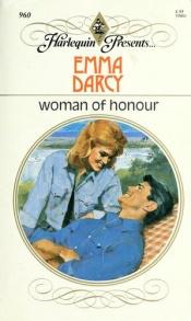 book cover of Woman of honour by Emma Darcy