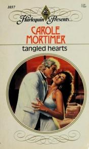 book cover of Tangled Hearts by Carole Mortimer