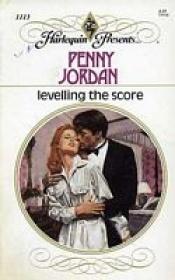 book cover of Levelling the Score (Harlequin Presents #1113) by Caroline Courtney