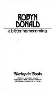 book cover of Bitter Homecoming (Harlequin Presents, No 1263) by Robyn Donald