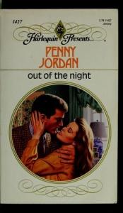 book cover of Out of the Night (Harlequin Presents #1427) by Caroline Courtney