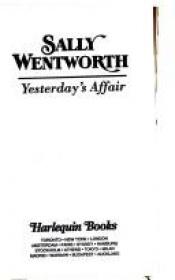 book cover of Yesterday's Affair by Sally Wentworth