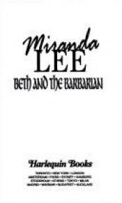 book cover of Beth And The Barbarian (Harlequin Presents Plus, No 1711) by Miranda Lee